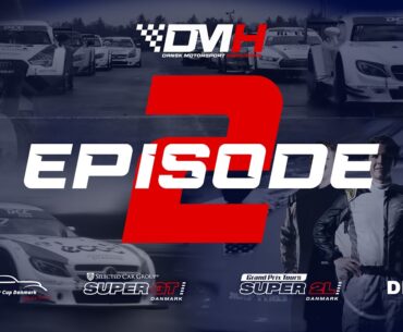 DMH - Episode 2 | Jyllandsringen - Dansk Motorsport Highlights 2024