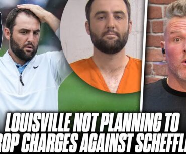 Louisville Isn't Dropping Felony Charges Against Scottie Scheffler, Making Dumbest Decision Ever?