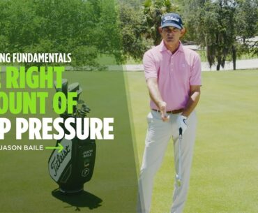 Golf Grip Fundamentals | Find the Correct Grip Pressure | Titleist Tips