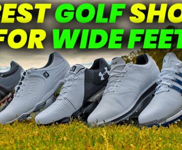 5 Best Golf Shoes For Wide Feet 2024: Wide Width Golf Shoes for All Players