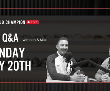 Club Champion Media Q&A Live // Monday, May 20th 2024