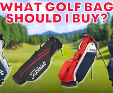 The Ultimate Golf Bag Buying Guide - What Golf Bag Should I Buy?