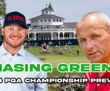 Chasing Greens: 2024 PGA Championship Preview