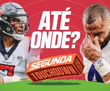 ATÉ ONDE CADA TIME PODE CHEGAR EM 2024? | Segunda Touchdown 13/05/2024