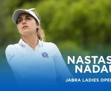 Nastasia Nadaud starts strong on home soil | Jabra Ladies Open