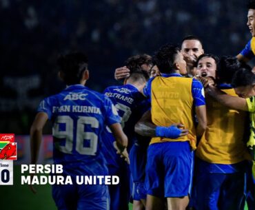 GOL CIRO DAN DA SILVA TUTUP LAGA KANDANG DENGAN MANIS💙 | MATCH HIGHLIGHT PERSIB 3-0 MADURA UNITED