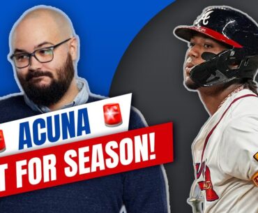 🚨 Ronald Acuña OUT FOR THE SEASON! Injury Replacements & More | Fantasy Baseball Advice