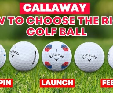 Choosing The Right Callaway Golf Ball Made Easy!