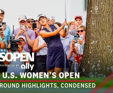 2024 U.S. Women's Open Presented by Ally Highlights: Final Round, Condensed