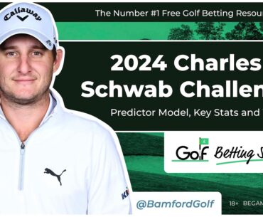 Charles Schwab Challenge 2024 - Golf Betting Tips