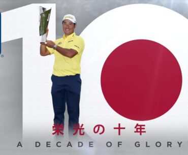 Hideki Matsuyama – A Decade of Glory | PGA TOUR Originals
