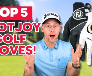 Best FootJoy Golf Gloves 2024! The Ultimate Guide
