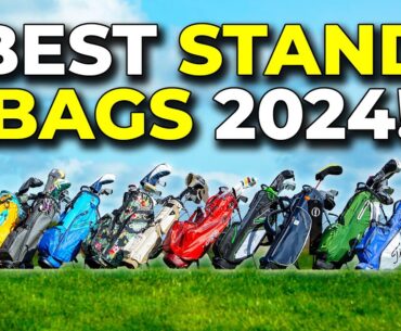 BEST GOLF STAND BAGS 2024 - OVER 15 MODELS TESTED!