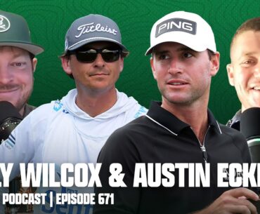 WILLY WILCOX & AUSTIN ECKROAT - FORE PLAY EPISODE 671