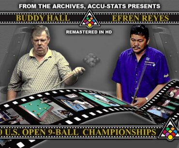 BUDDY HALL vs EFREN REYES - 2000 US Open 9-Ball Championship