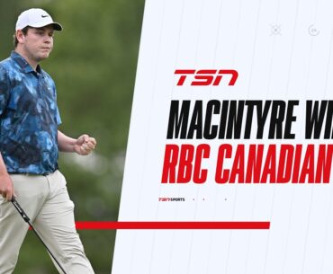 Must See: MacIntyre wins the RBC Canadian Open for his first career PGA Tour win