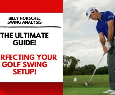 The Ultimate Guide: Perfecting Your Golf Swing Setup!