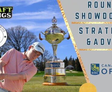 Round 3 Showdown | RBC Canadian Open | DraftKings | PGA DFS | Strategy | Picks | Advice