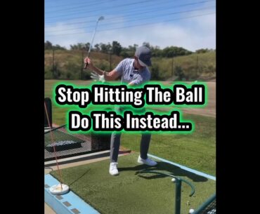 Stop trying to hit the ball! Do this instead!#golfingtips #golftips #golfswing #golflesson