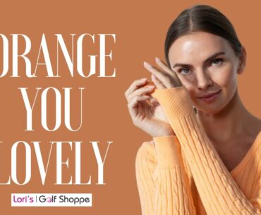 Fore Your Love of Orange | Orange Golf Clothes for Women