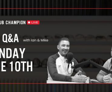 Club Champion Media Q&A Live // Monday, June 10th 2024