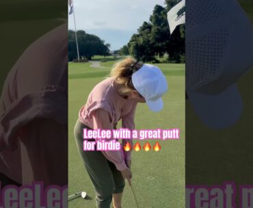 LeeLee with a great putt for birdie 🔥🔥#golf #putter #golfgirl #golfing #par5 #golflove #golfcourse