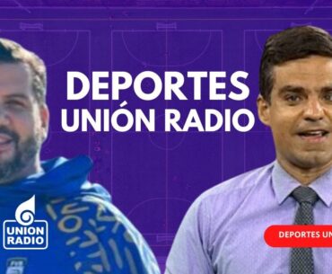 Deportes Union Radio (Matutina) con Luis Miguel Núñez y  Giancarlo Figliulo 10.06.2024