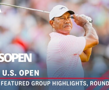 2024 U.S. Open Highlights: Round 1 Featured Group | Tiger Woods, Matt Fitzpatrick, Will Zalatoris