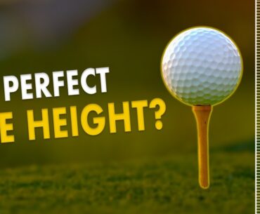 Hit LONGER DRIVES With the PERFECT TEE HEIGHT