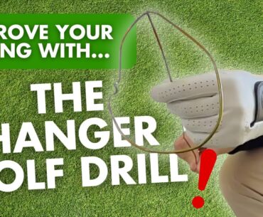 Use "The Hanger Drill" to Improve your Golf Swing Impact