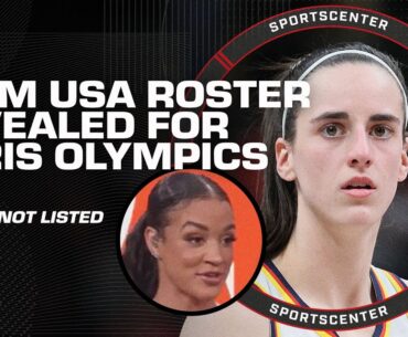 Caitlin Clark left off Team USA roster for 2024 Paris Olympics | SportsCenter