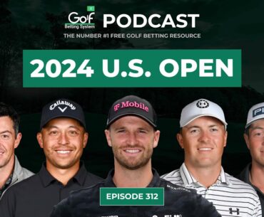 U.S. Open 2024 - Golf Betting System Podcast
