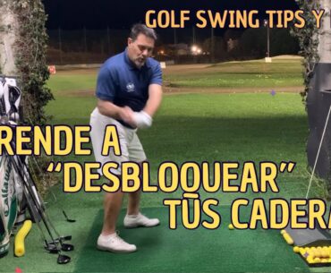 Cómo desbloquear tus Caderas en el Swing de Golf - para mi colega Francisco Moreno 🇪🇸
