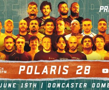 POLARIS 28 *LIVE & FREE* PRELIMS | 13 Submission Grappling Matches