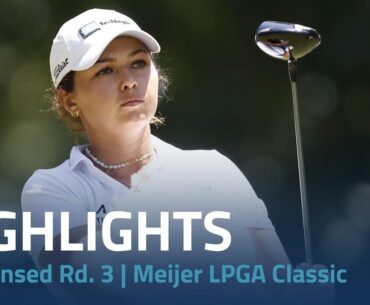 Condensed Rd. 3 | Meijer LPGA Classic