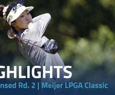 Condensed Round 2 | Meijer LPGA Classic
