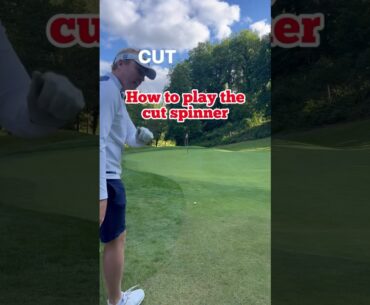 How to play the cut spinner | Golf