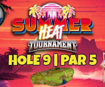 Master, QR Hole 9 - Par 5, ALBA - Summer Heat Tournament, *Golf Clash Guide*