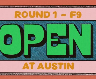 2024 The Open at Austin | MPO R1F9 | Williams, Robinson, Buhr, Anttila | Jomez Disc Golf