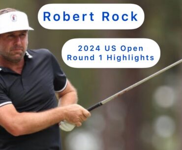 Robert Rock 2024 US Open Round One Highlights. #golf #robertrock