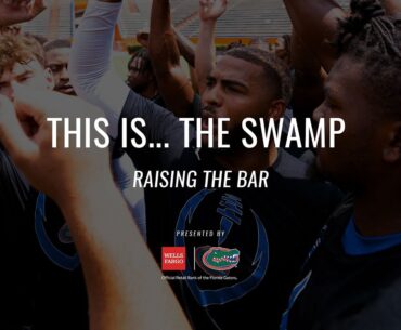 This Is... The Swamp | Raising The Bar