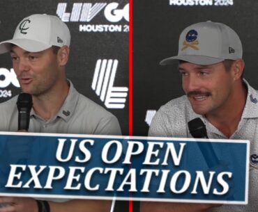 Bryson DeChambeau & Martin Kaymer Expectations For US Open