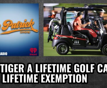 Dan Patrick - Give Tiger A Lifetime Golf Cart Exemption