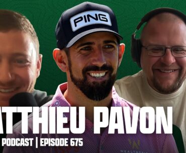 STILL FEELING THE U.S. OPEN, FEAT. MATTHIEU PAVON - FORE PLAY EPISODE 675