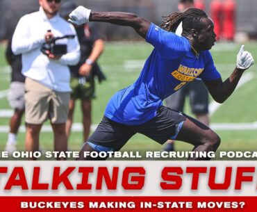 Talking Stuff: Ohio State making in-state recruiting moves, 2026 QB talk, huge official visits loom