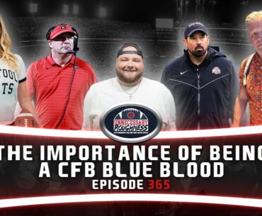 The Importance Of Being a CFB Blue Blood
