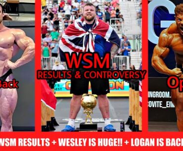 World's Strongest Man Results and Backlash + Wesley Vissers to Open? + Logan Franklin is back +MORE