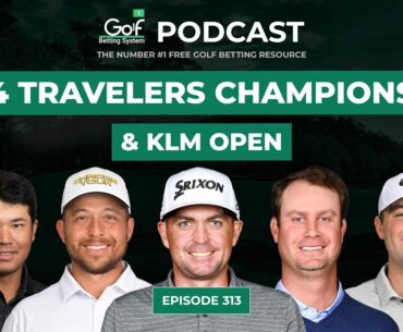 Travelers Championship + KLM Open 2024 - Golf Betting System Podcast