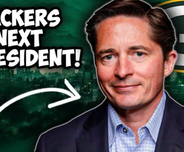 Packers Name Next President & CEO! Ed Policy