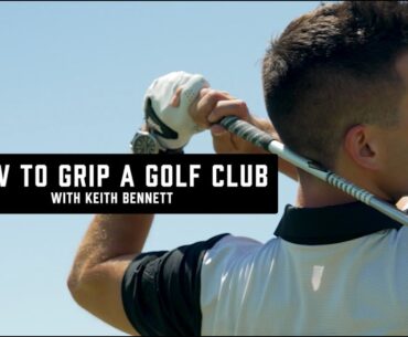 How To Grip A Golf Club Correctly | PXG Golf Tips With Keith Bennett